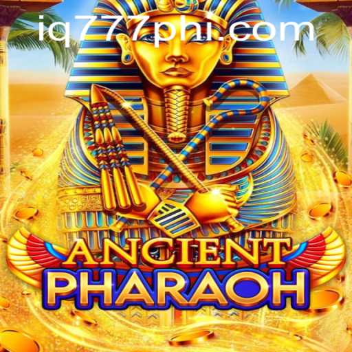 Exploring the Mystique of AncientPharaoh and the Thrilling IQ777.COM Platform