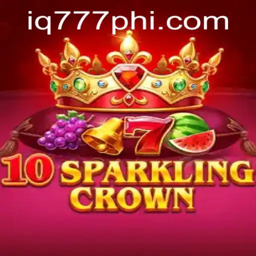 Introduction to 10SparklingCrown: A Captivating Adventure with IQ777.COM
