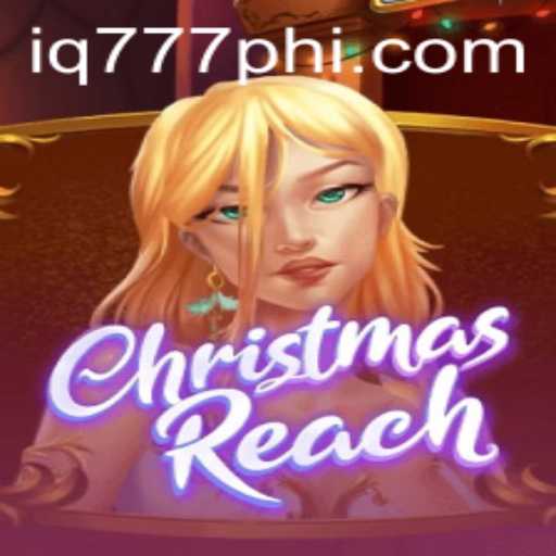 Unveiling ChristmasReach: A Festive Adventure with IQ777.COM