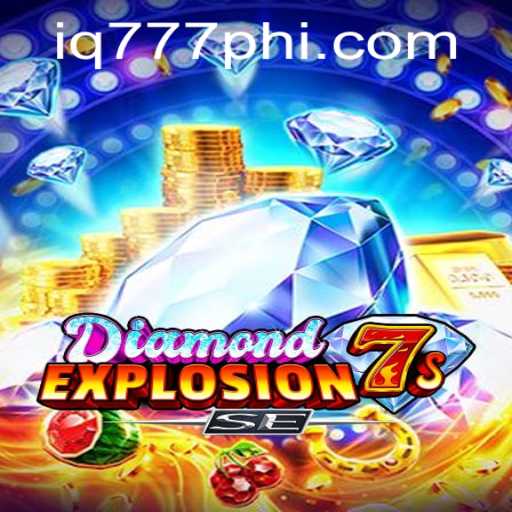 Discover the Thrills of DiamondExplosion7sSE: Your Ultimate Gaming Adventure