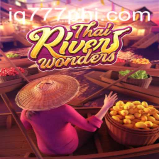 Exploring ThaiRiverWonders and the Fascination of ​IQ777.COM