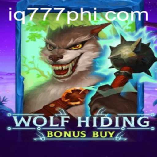 The Thrilling World of WolfHidingBonusBuy at IQ777.COM